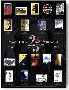 25th Anniversary Poster: Theme: "Marching Forward" 25th Annual Martin Luther King, Jr. Commemorative Poster [ Illustrating button designs from previous years. ] Designer: Michael Brahosky